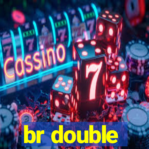 br double